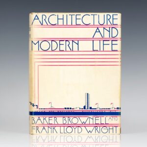 Architecture and Modern Life.