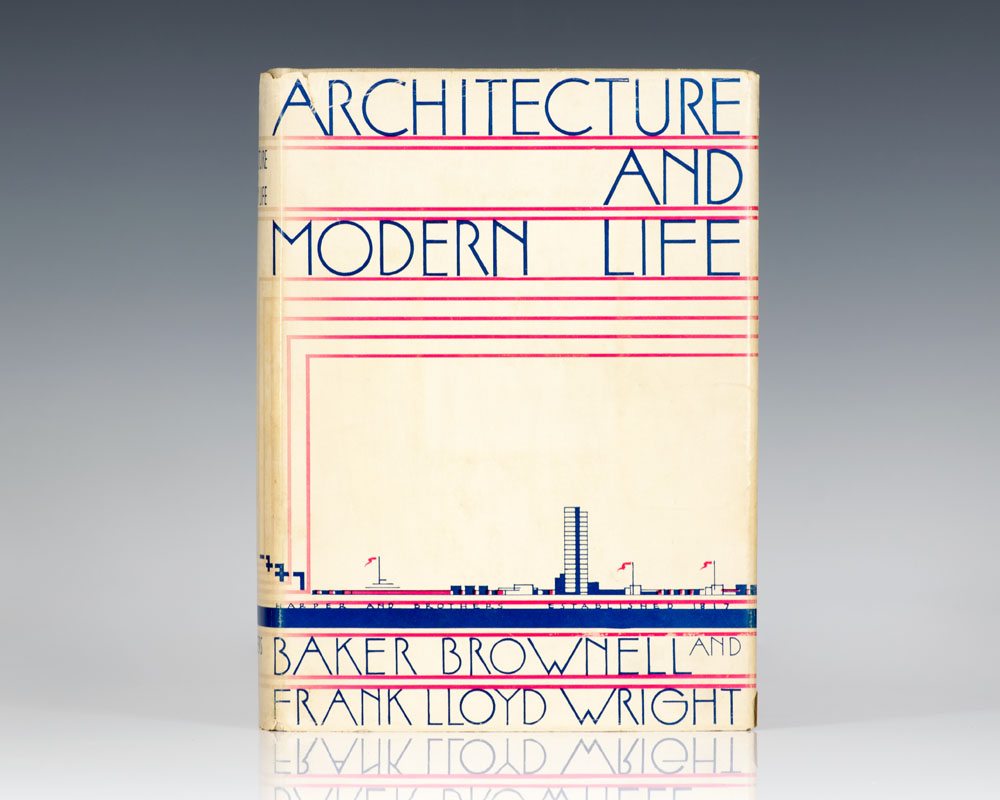 Architecture and Modern Life.
