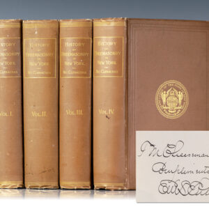 History of the Most Ancient Honorable Fraternity of Free and Accepted Masons in New York From the Earliest Date: Embracing the History of the Grand Lodge of the State, From Its Formation in 1781, and a Sketch of Each Lodge Under Its Jurisdiction.