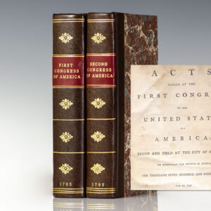 Acts Passed at the First Congress of the United States of America: Begun and Held at the City of New York, on Wednesday the Fourth of March, One Thousand Seven Hundred and Eighty-Nine, and of the Independence of the United States the Thirteenth. [WITH] Acts Passed at the Second Congress of the United States of America: Begun and Held in the City of Philadelphia, in the State of Pennsylvania, on Monday, the Twenty-Fourth of October, On Thousand Seven Hundred and Ninety-One: And of the Independence of the United States the Sixteenth.