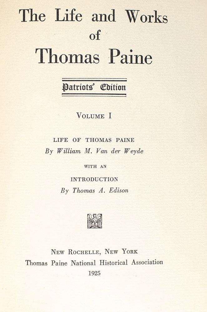 The Life and Works of Thomas Paine.