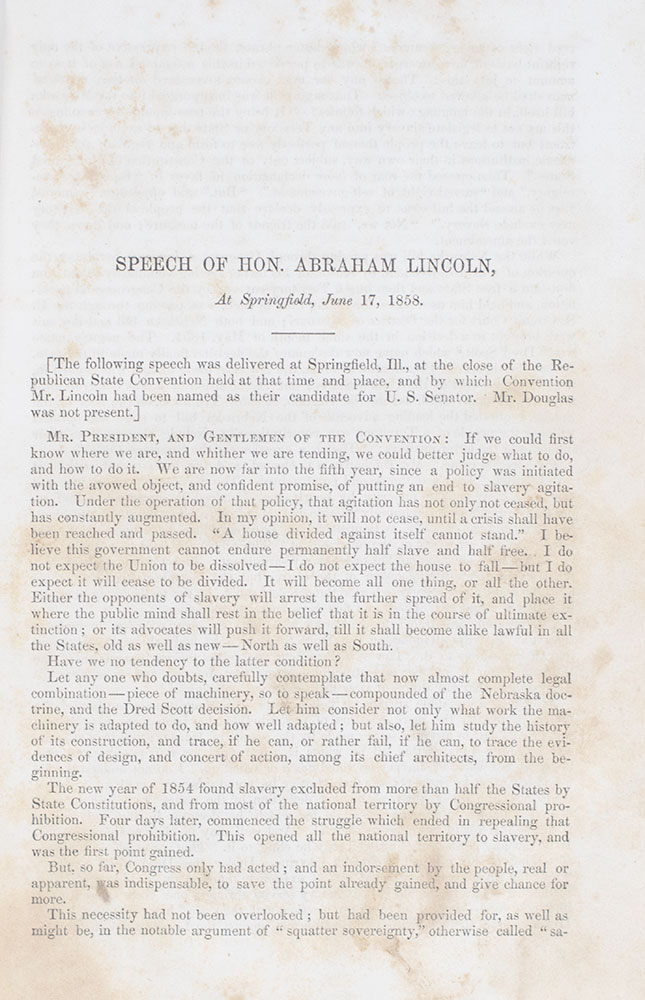 Political Debates Between Hon. Abraham Lincoln and Hon. Stephen Douglas, In the Celebrated Campaign of 1858, in Illinois.