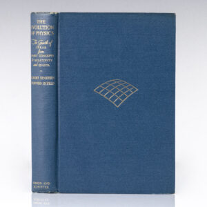 The Evolution of Physics: The Growth of Ideas from Early Concepts to Relativity and Quanta.