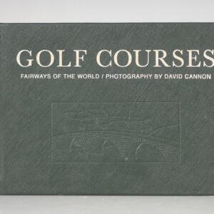 Golf Courses: Fairways of the World.
