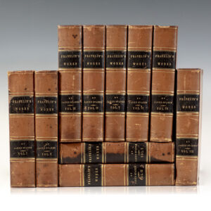 The Works of Benjamin Franklin; Containing Several Political and Historical Tracts Not Included in Any Former Edition, and Many Letters Official and Private Not Hitherto Published; with Notes and A Life of the Author.