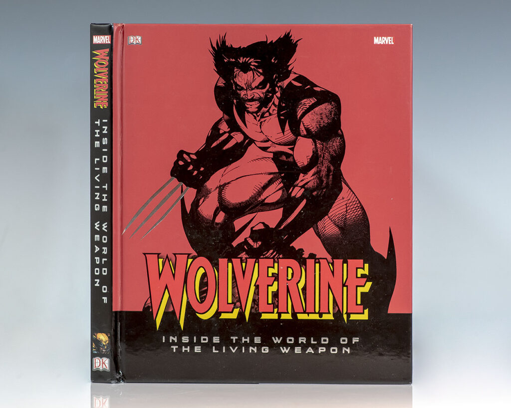 Wolverine: Inside the World of The Living Weapon.