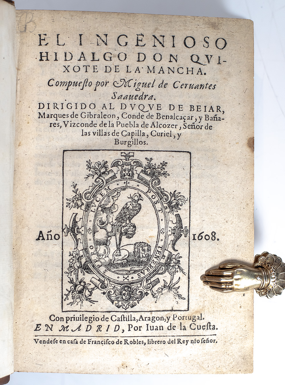 El Ingenioso hidalgo Don Quixote de la Mancha. Segunda Parte del Ingenioso Cavallero Don Quixote de la Mancha.