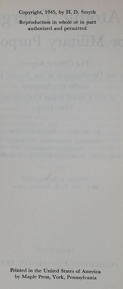Atomic Energy for Military Purposes: The Official Report on the Development of the Atomic Bomb Under the Auspices of the United States Government, 1940-1945.