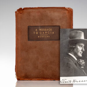 A Message to Garcia: Being A Preachment.