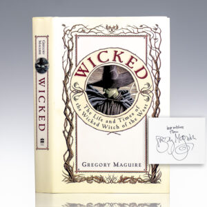 Wicked: The Life and Times of the Wicked Witch of the West.