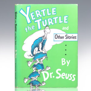 Yertle the Turtle and Other Stories.