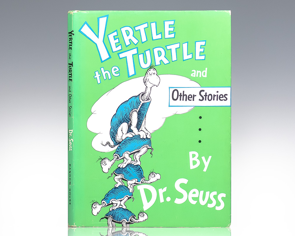 Yertle the Turtle and Other Stories.