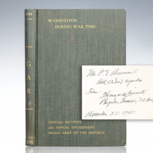 Washington During War Time: A Series of Papers Showing the Military, Political, and Social Phases During 1861 to 1865.
