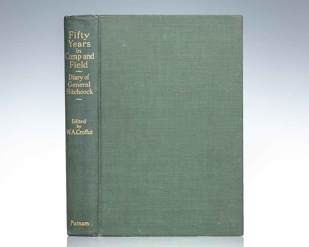 Fifty Years in Camp and Field: Diary of Major-General Ethan Allen Hitchcock, U. S. A.