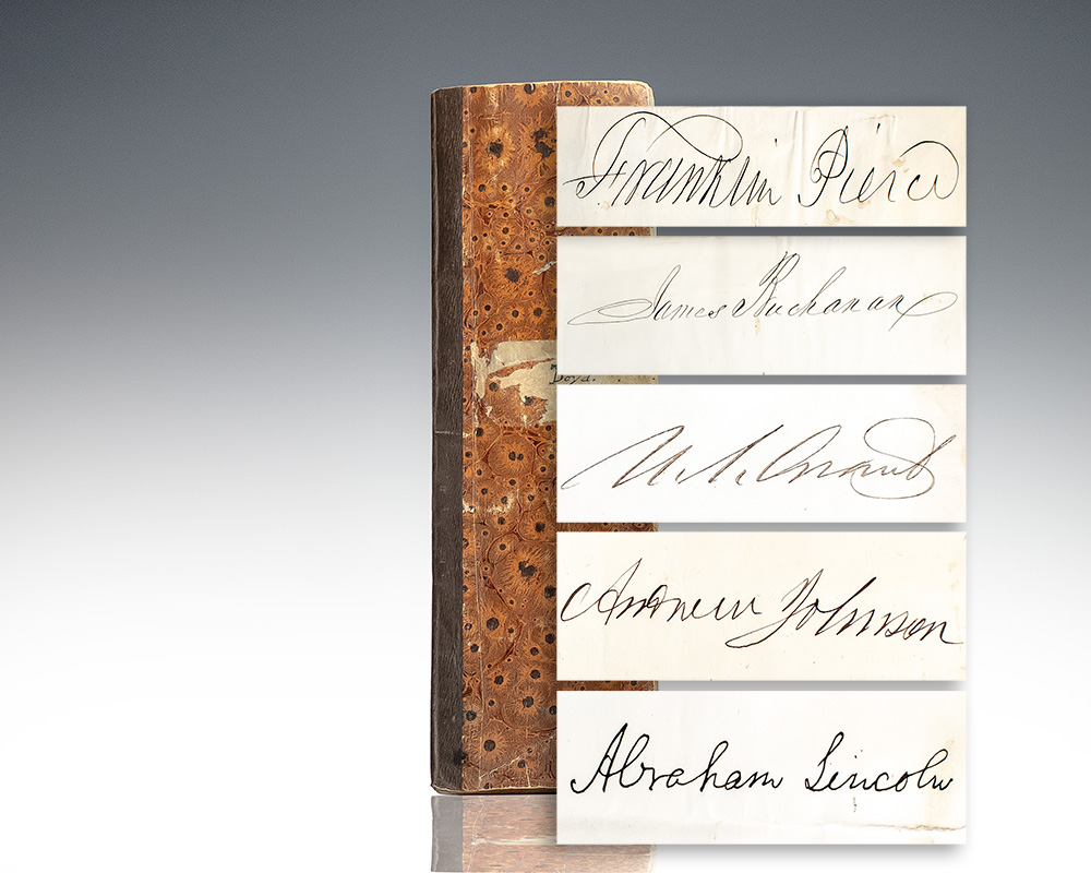 Presidential Autograph Album Containing the Signatures of Abraham Lincoln, Andrew Johnson, Ulysses S. Grant and Others.