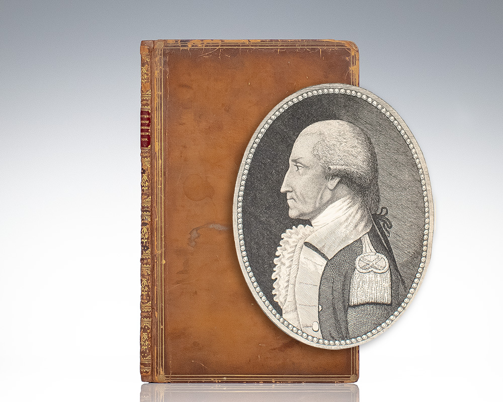 Letters From General Washington To Several Of His Friends, In June And July 1776; In Which is Set Forth an Interesting View of American Politics, at That All-Important Period.