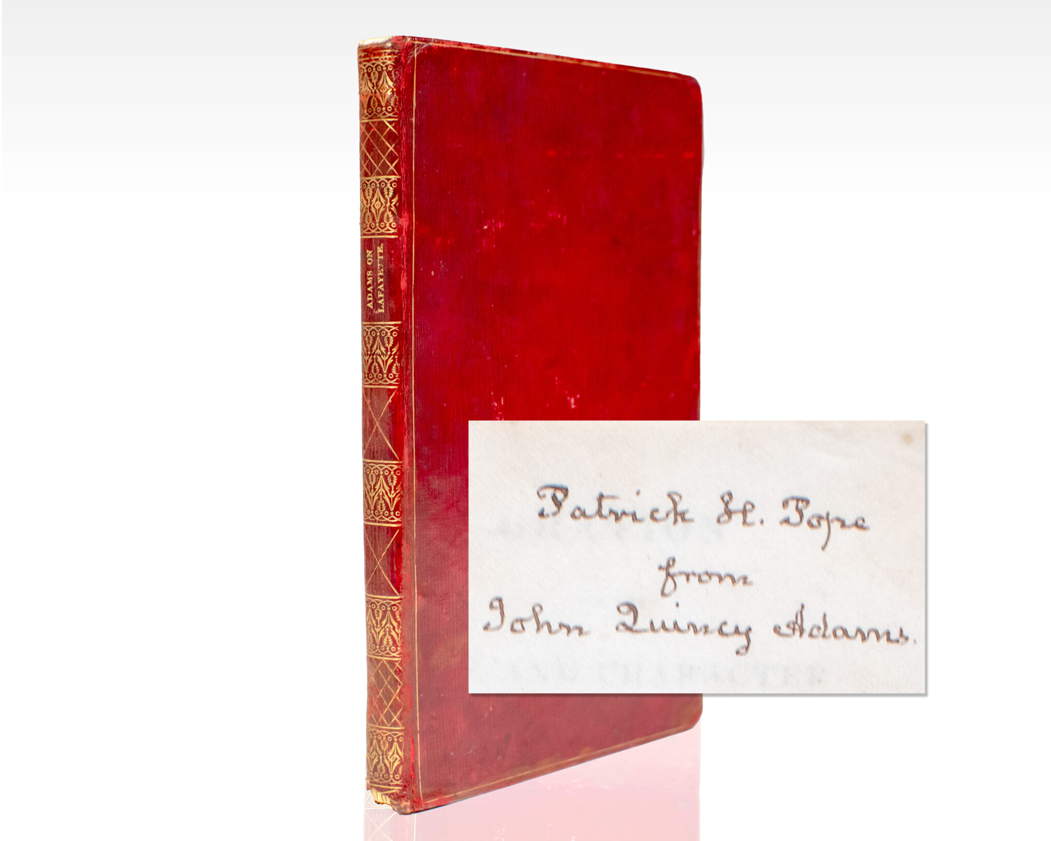 Oration on the Life and Character of Gilbert Motier de Lafayette. Delivered at the Request of Both Houses of the Congress of the United States, Before Them, In the House of Representatives at Washington on the 31st December, 1834.