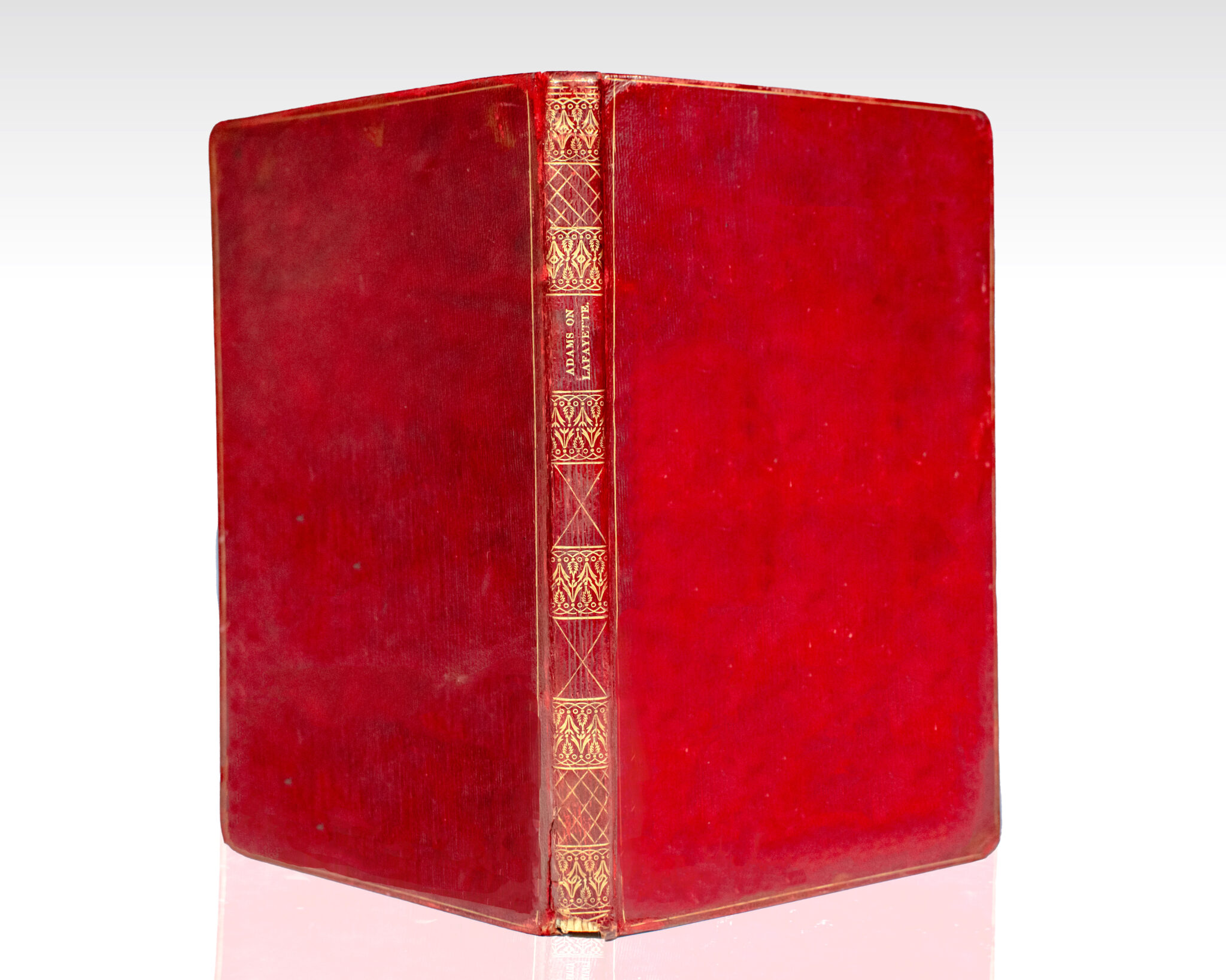 Oration on the Life and Character of Gilbert Motier de Lafayette. Delivered at the Request of Both Houses of the Congress of the United States, Before Them, In the House of Representatives at Washington on the 31st December, 1834.