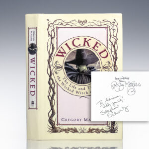 Wicked: The Life and Times of the Wicked Witch of the West.