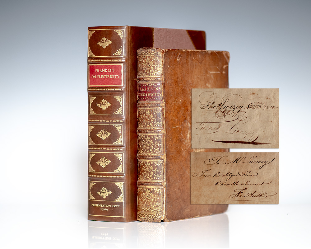 Exceptionally rare first edition, presentation copy of Experiments and Observations on Electricity; inscribed by Benjamin Franklin to Prominent Philadelphia Merchant, Colleague, and friend Thomas Livezey