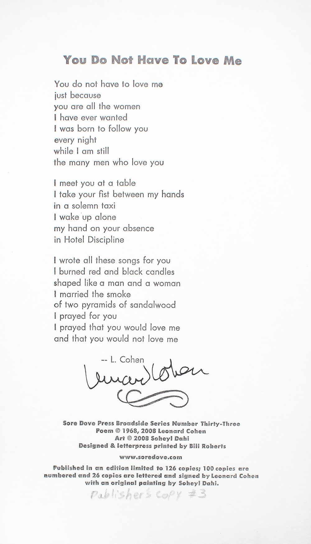 You Do Not Have To Love Me.