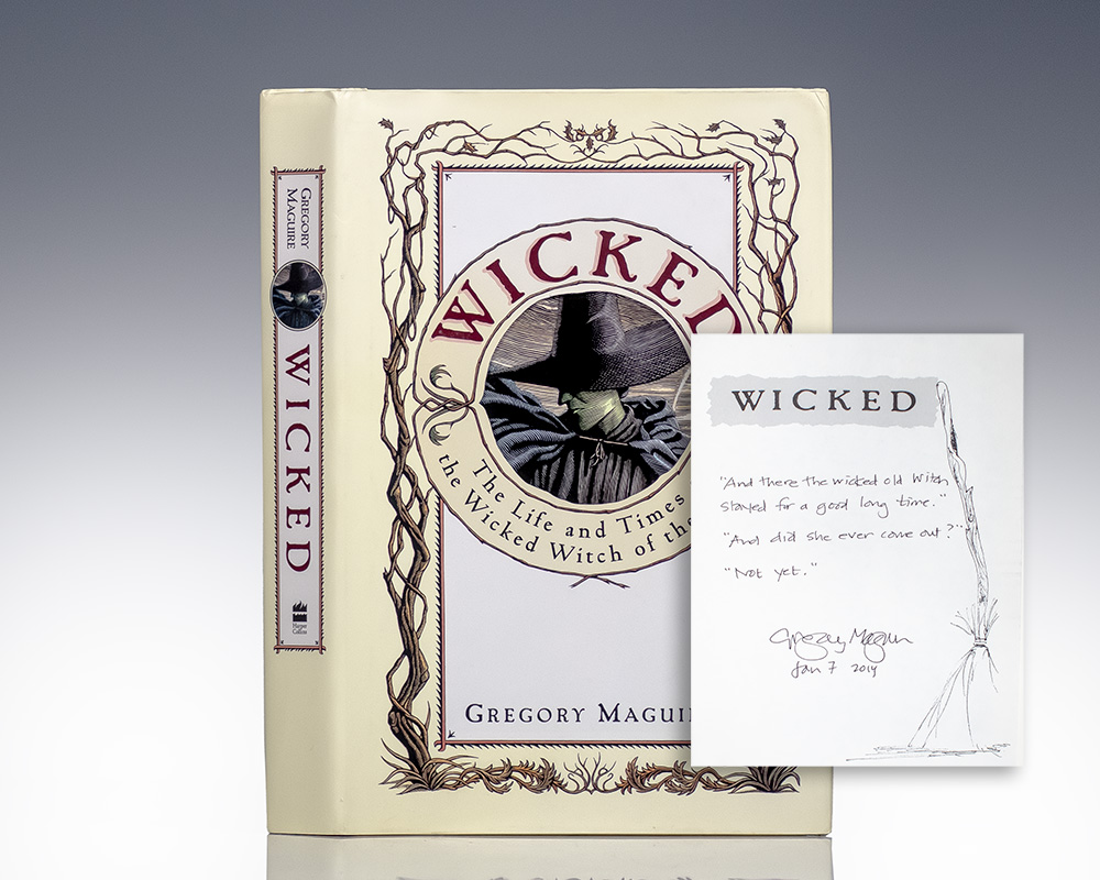 Wicked: The Life and Times of the Wicked Witch of the West.