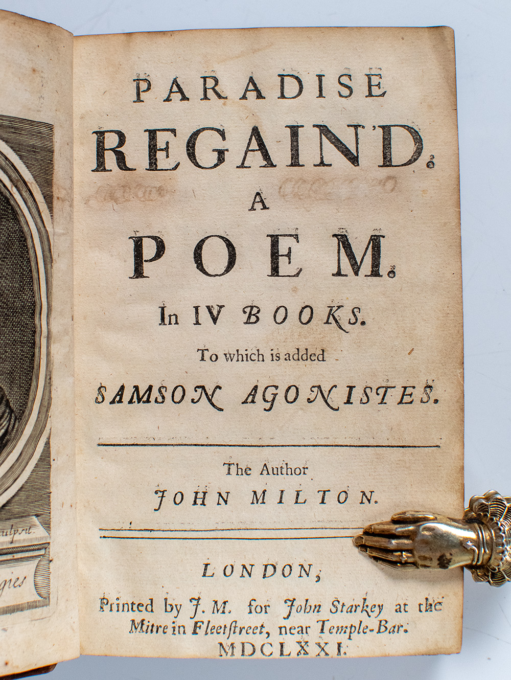 Paradise Regain'd. A Poem. In IV Books. To Which is Added Samson Agonistes.