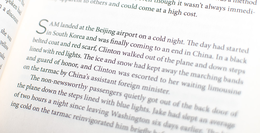 The Secretary: A Journey with Hillary Clinton from Beirut to the Heart of American Power.