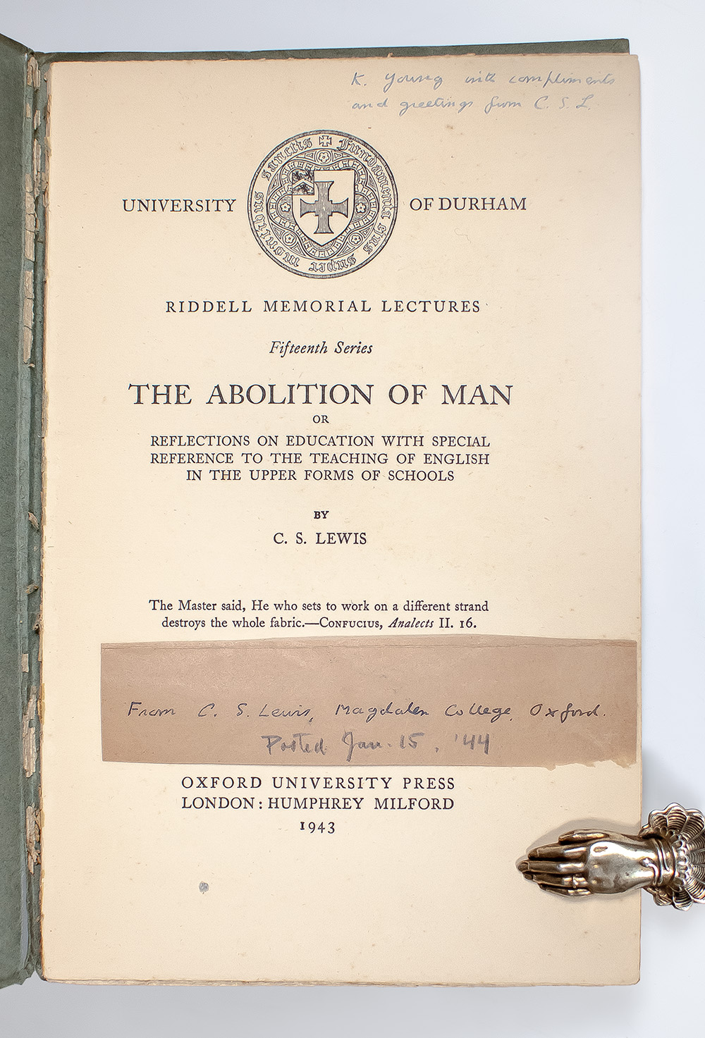 The Abolition of Man or Reflections on Education with Special Reference to the Teaching of English in the Upper Forms of Schools.