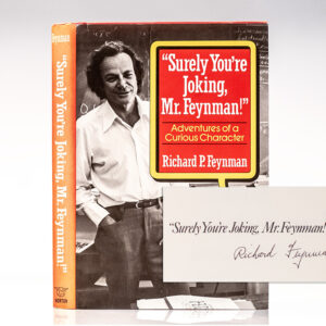 "Surely You're Joking, Mr. Feynman!" Adventures of a Curious Character.