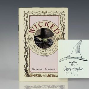 Wicked: The Life and Times of the Wicked Witch of the West.