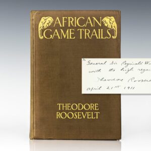 African Game Trails. An Account of the African Wanderings of an American Hunter-Naturalist.