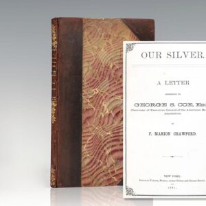 Our Silver: A Letter Addressed to George S. Coe, Esq. Chairman of Executive Council of the American Bankers' Association.