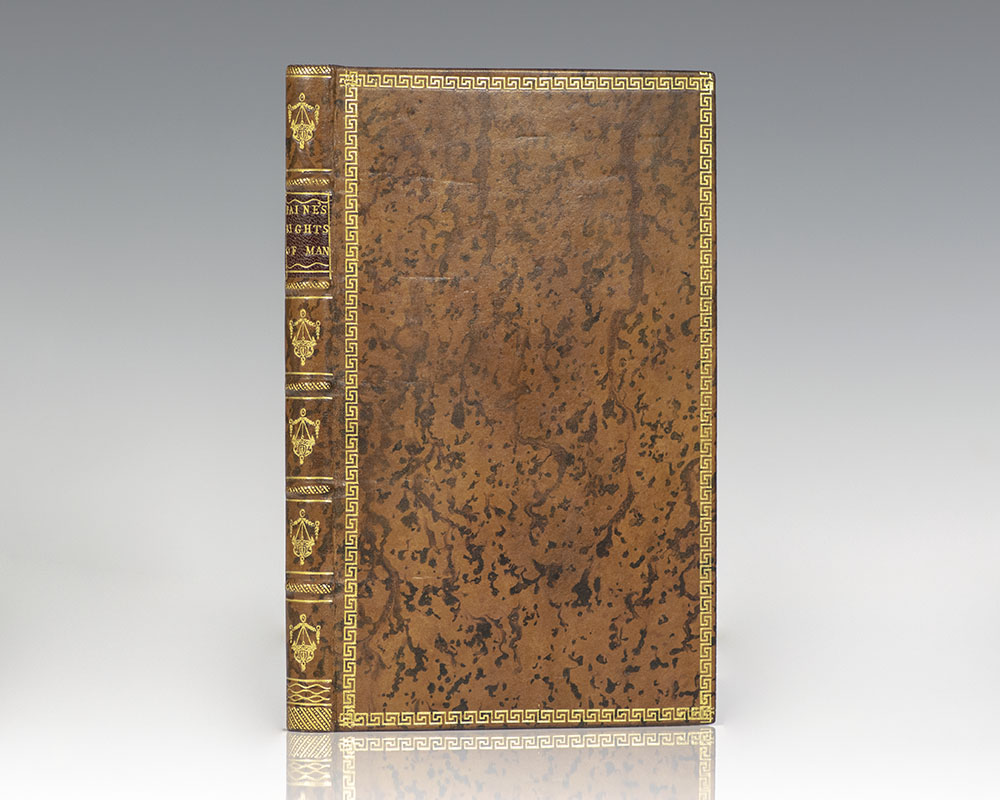 Rights of Man: Part the First Being An Answer to Mr. Burke’s Attack on the French Revolution and Part the Second Combining Principle and Practice.