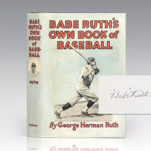 Babe Ruth's Own Book of Baseball.