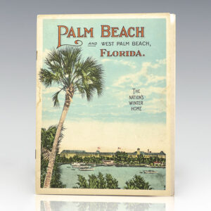Palm Beach and West Palm Beach Florida: The Nation's Winter Home