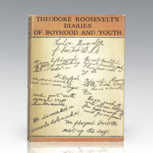 Theodore Roosevelt's Diaries of Boyhood and Youth