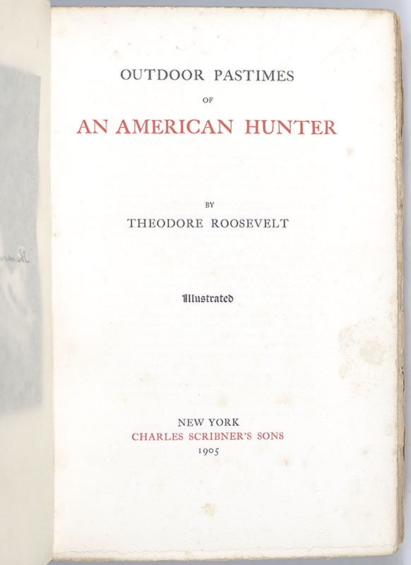 Outdoor Pastimes of An American Hunter