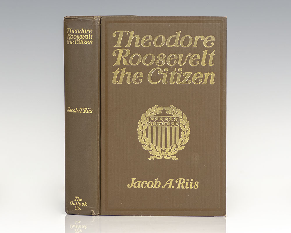Theodore Roosevelt: The Citizen.