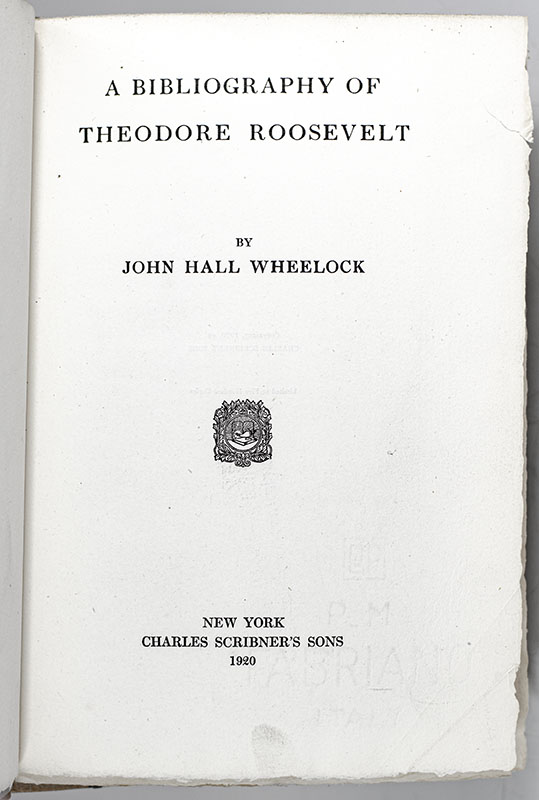 A Bibliography of Theodore Roosevelt