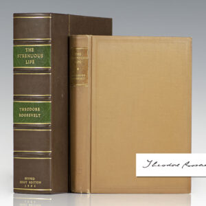 The Strenuous Life. Essays and Addresses by Theodore Roosevelt