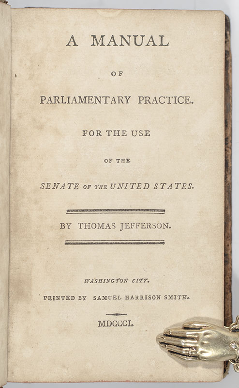A Manual of Parliamentary Practice. For the Use of the Senate of the United States.