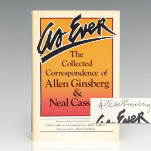 As Ever: The Collected Correspondence of Allen Ginsberg & Neal Cassady