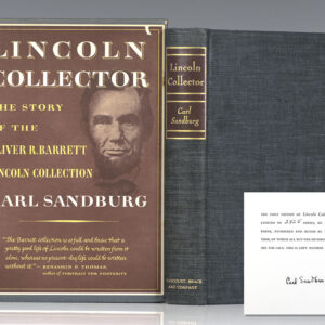 Lincoln Collector: The Story of Oliver R. Barrett's Great Private Collection