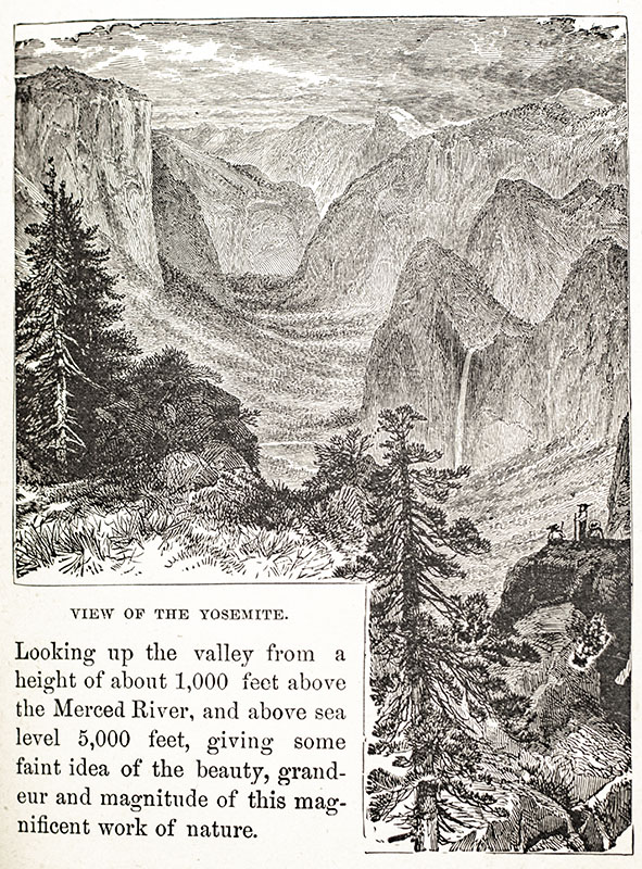 The Discovery of the Yosemite and The Indian War of 1851, Which Led To That Event