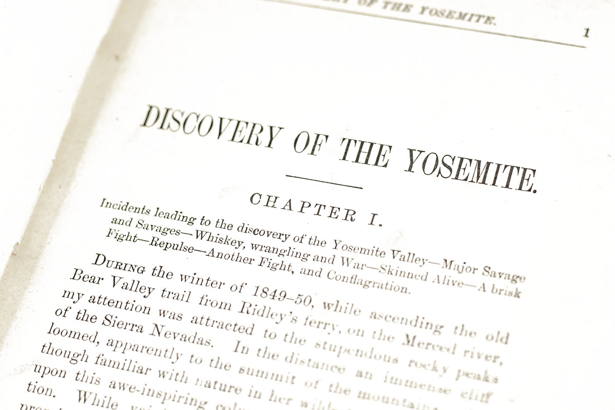 The Discovery of the Yosemite and The Indian War of 1851, Which Led To That Event