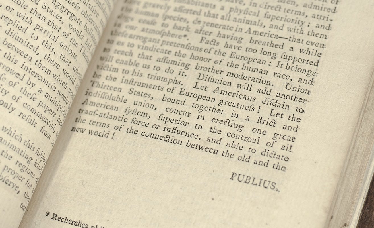 The Federalist: A Collection of Essays, Written in Favour of the New Constitution, Agreed Upon By the Federal Convention, September 17, 1787.