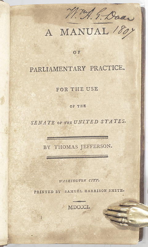 A Manual of Parliamentary Practice. For the Use of the Senate of the United States.