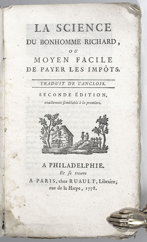 La Science Du Bonhomme Richard, ou Moyen Facile de Payer les Impots. [The Way to Wealth].
