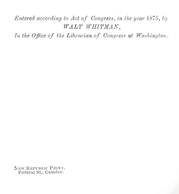 Two Rivulets: Including Democratic Vistas, Centennial Songs, and Passage to India.